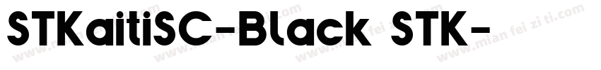 STKaitiSC-Black STK字体转换